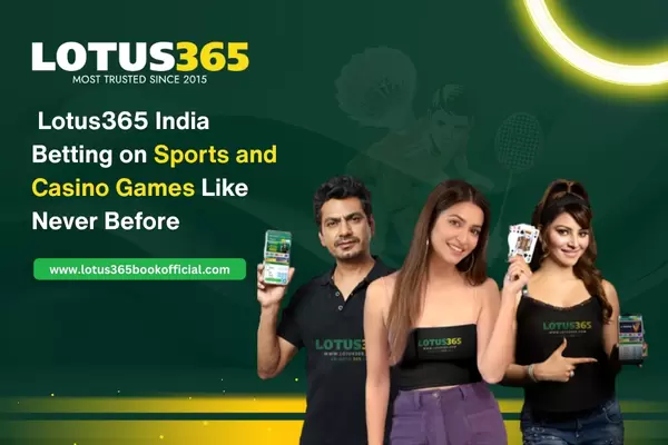Lotus365 India – Betting on Sports and Casino Games Like Never Before